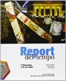 Report del tempo. Con espansione online. Per gli Ist. professionali