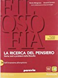 Ricerca del pensiero. Volume 2A Dall’Umanesimo all’empirismo + 2B Dall’Illuminismo a Hegel + Quaderno del sapere filosofico 2 Il pensiero moderno. Con espansione online. Per le Scuole superiori