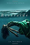 Riverside (Trilogia completa)