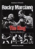 Rocky Marciano. The king
