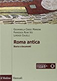 Roma antica. Storia e documenti