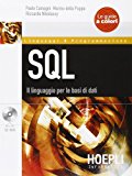 SQL. Il linguaggio per le basi di dati. Con CD-ROM