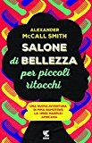 Salone di bellezza per piccoli ritocchi