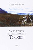 Santi pagani nella Terra di Mezzo di Tolkien