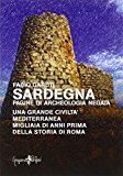 Sardegna. Pagine di archeologia negata