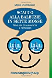 Scacco alla balbuzie in sette mosse. Manuale di autoterapia e homework