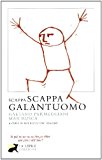 Scappa scappa galantuomo