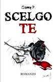 Scelgo te: Chicago night lovers vol. 2