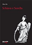 Schiava e sorella