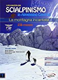 Scialpinismo in Appennino Centrale. La montagna incantata: 2 VOLL.