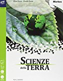 Scienze della terra. Con e-book. Con espansione online. Per le Scuole superiori