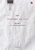 Scriviamo un film. Manuale di sceneggiatura