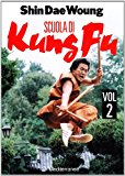 Scuola di kung fu: 2