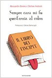 Sempre cara mi fu quest'ernia al colon. Il libro dei Fincipit