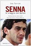 Senna. In viaggio con Ayrton