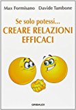 Se solo potessi... creare relazioni efficaci