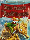 Sesto viaggio nel Regno della Fantasia