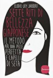 Sette riti di bellezza giapponese