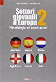 Settori giovanili d'Europa. Metodologia ed esercitazioni: 2