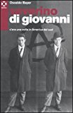 Severino Di Giovanni. C’era una volta in America del Sud