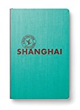 Shangai. Louis Vuitton City Guide. Ediz. italiana