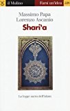 Shari’a. La legge sacra dell’Islam