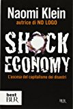 Shock economy. L’ascesa del capitalismo dei disastri