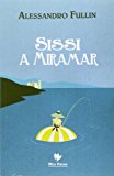 Sissi a Miramar