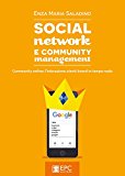 Social network e community management. Community online: l’interazione utenti-brand in tempo reale