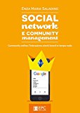 Social network e community management. Community online: l'interazione utenti-brand in tempo reale