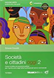 Società e cittadini oggi. Con espansione online. Per le Scuole superiori: 2