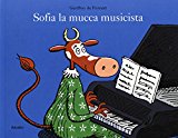 Sofia la mucca musicista