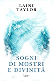 Sogni e mostri di divinità