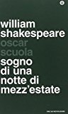 Sogno di una notte di mezza estate. Testo inglese a fronte