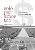 Solo per amor tuo