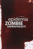 Sopravissuti. Epidemia zombie: 3