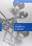 Sorbetti & gelati