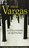 Sotto i venti di Nettuno. I casi del commissario Adamsberg: 4