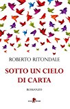 Sotto un cielo di carta