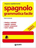 Spagnolo. Grammatica facile