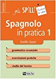 Spagnolo in pratica: 1