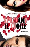 Spezzami il cuore