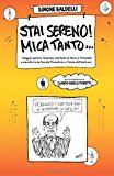 Stai sereno! Mica tanto...