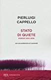 Stato di quiete. Poesie 2010-2016