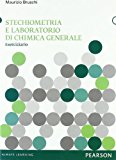 Stechiometria e laboratorio di chimica generale. Eserciziario