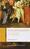 Storia della disabilità. Dal castigo degli dèi alla crisi del welfare