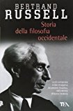 Storia della filosofia occidentale e dei suoi rapporti con le vicende politiche e sociali dall’antichità a oggi