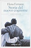 Storia del nuovo cognome. L’amica geniale