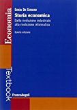 Storia economica. Dalla rivoluzione industriale alla rivoluzione informatica