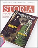 Storia magazine. Per la riforma. Con espansione online. Per le Scuole superiori: 1